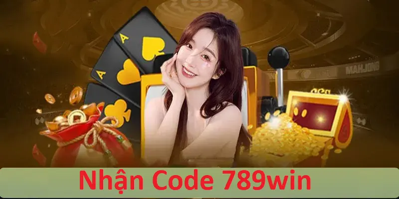 Chia sẻ kinh nghiệm nhận code 789win nhanh chóng 1 Chia sẻ kinh nghiệm nhận code 789win nhanh chóng