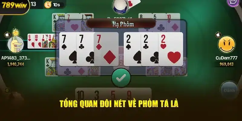 Chinh phục phỏm tá lả 789win dễ dàng như một chuyên gia