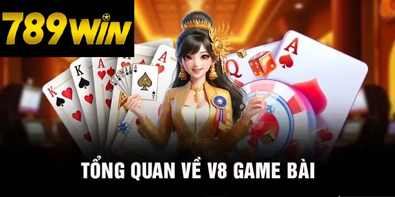 Giới Thiệu Về Các Tính Năng Mới Của V8 Game Bài 3d 789win