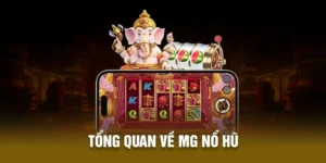Sảnh MG Nổ Hũ tại nhà cái 789win